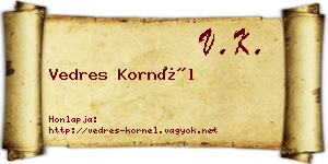 Vedres Kornél névjegykártya